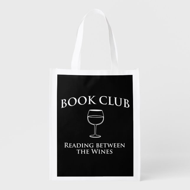 Book Club Reading Between the Wines Reusable Grocery Bag (Front)