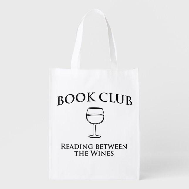 Book Club Reading Between the Wines Reusable Grocery Bag (Front)