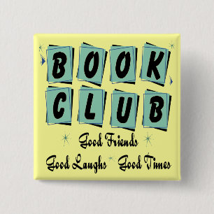 Book Club Retro - Good Friends, Times and Laughs Pinback Button