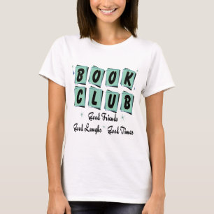 Book Club Retro - Good Friends, Times and Laughs T-Shirt