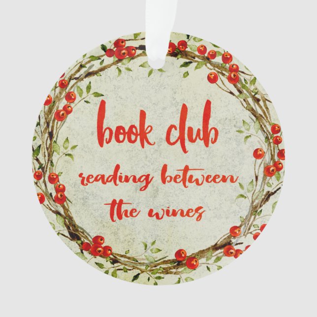 Book Club Wine Gathering Happy Holidays Ornament (Front)