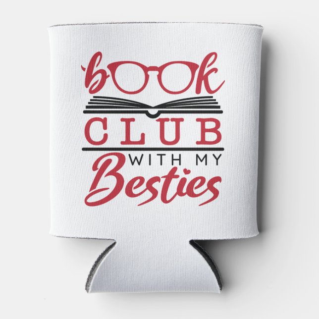 Book Club with My Besties  Can Cooler (Front)
