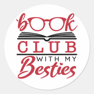 Book Club with My Besties  Classic Round Sticker