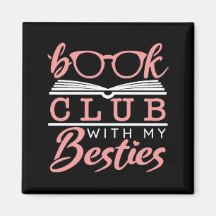 Book Club With My Besties Magnet