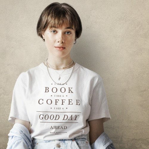 Book Coffee Vintage Quote T_Shirt