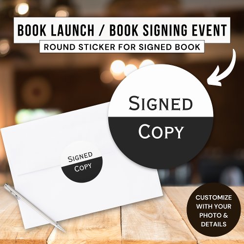 Book Copy Signed by The Author Writer Book Launch  Classic Round Sticker