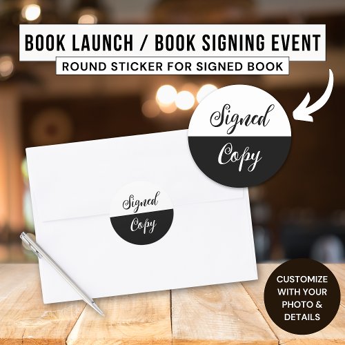 Book Copy Signed by The Author Writer Book Launch  Classic Round Sticker