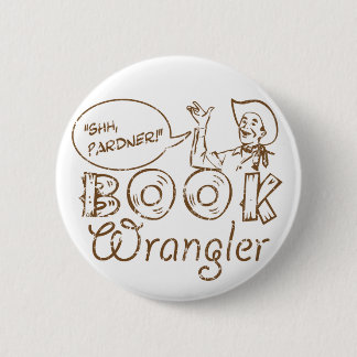 Book Cowboy Funny Librarian Pinback Button