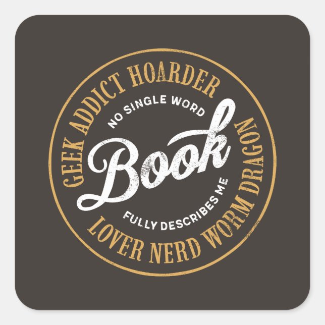 Book Dragon Worm Nerd Hoarder Geek Define Square Sticker (Front)