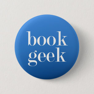 Book Geek - Book lover/Book Reader Pinback Button