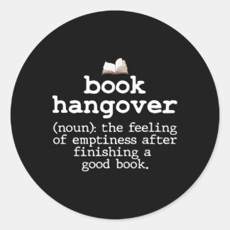 Book Hangover Definition Bookworm Nerd Reading Classic Round Sticker
