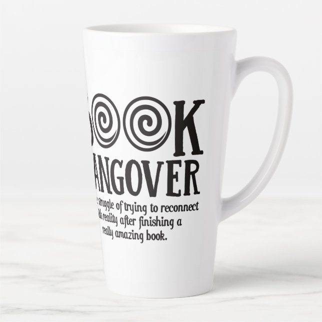 Book Hangover Tall Latte Mug 17 oz.  (Right)