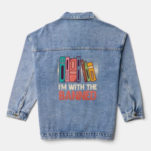 Book  I m with the Banned Bookworm Reading Book fa Denim Jacket