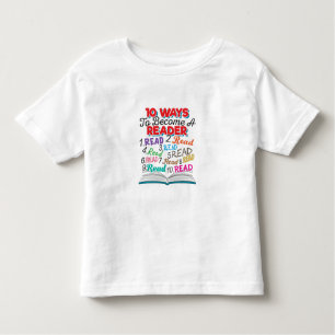Book Lover 10 Ways to Become a Reader Toddler T-shirt