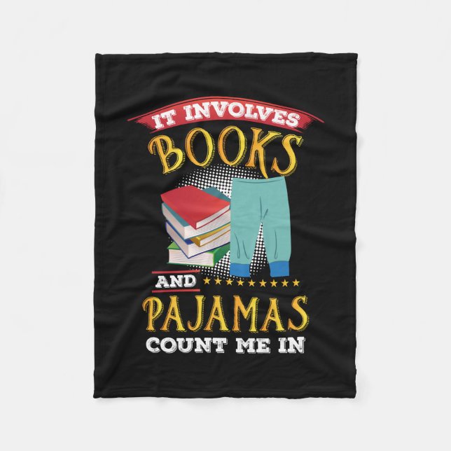 Book Lover - Books And Pajamas Fleece Blanket (Front)