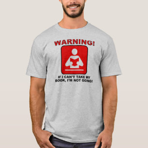 Book Lover Bookworm Warning Funny T-Shirt Tees