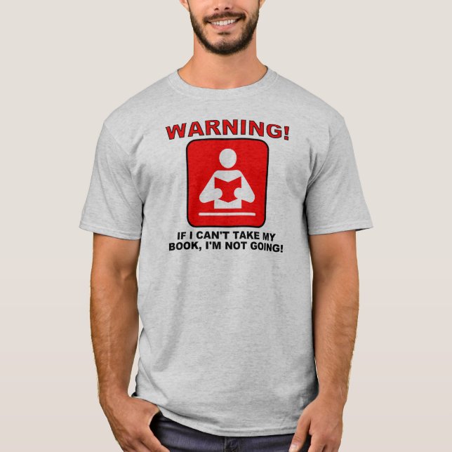 Book Lover Bookworm Warning Funny T-Shirt Tees (Front)