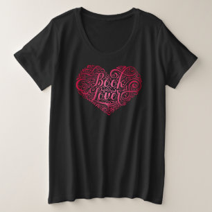 Book Lover Calligraphy Heart Plus Size T-Shirt