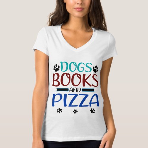 Book Lover Dogs Books and Pizza Loving Reader  T_Shirt