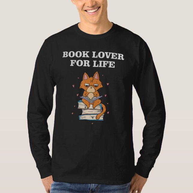 Book Lover for Life_1 T-Shirt (Front)