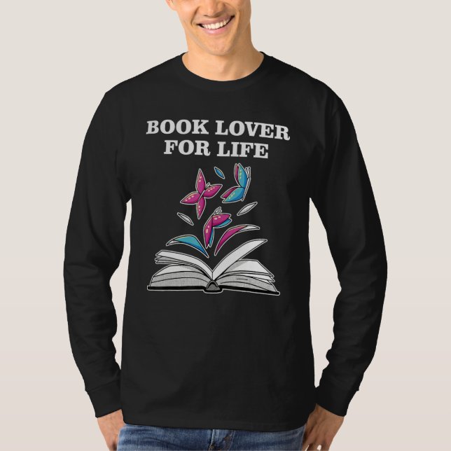 Book Lover for Life_2 T-Shirt (Front)