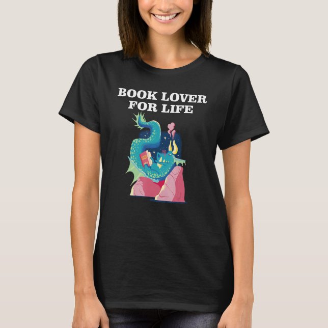 Book Lover for Life_4 T-Shirt (Front)