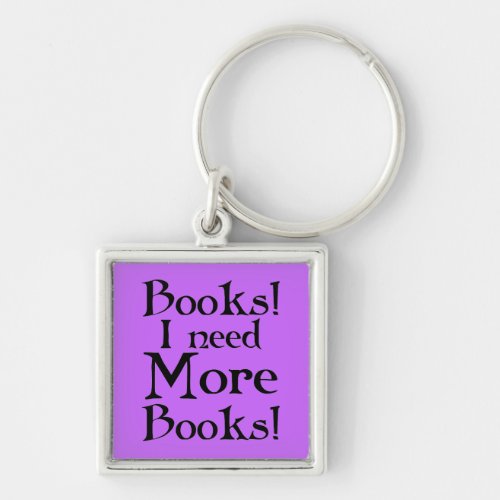 Book Lover Funny Quote Gift Keychain