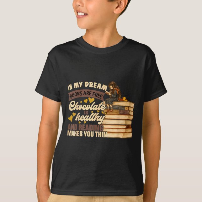 Book Lover Gift Reading Gift Sweet Chocolate Lover T-Shirt (Front)