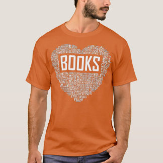 Book Lover Heart Gift Bookworm Gifts Love Reading T-Shirt