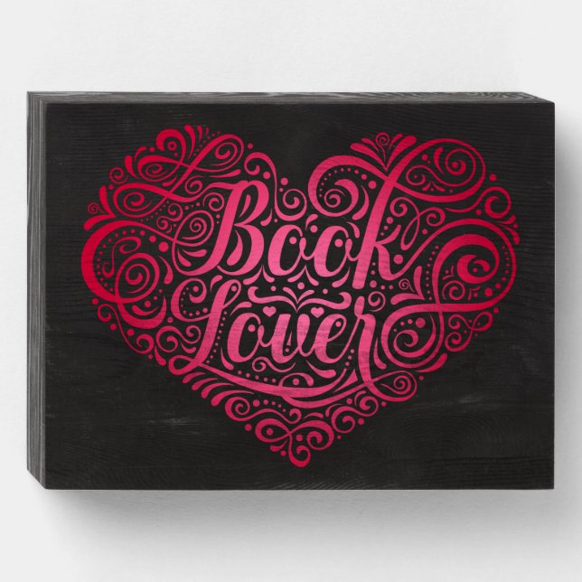 Book Lover Heart Gift for Readers Wooden Box Sign (Front Horizontal)