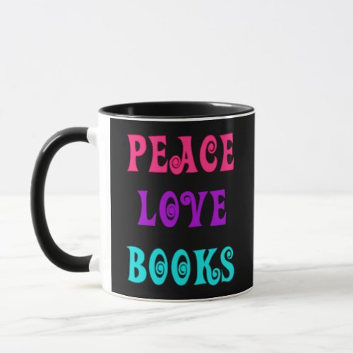 Book Lover Mug _ PEACE LOVE BOOKS black