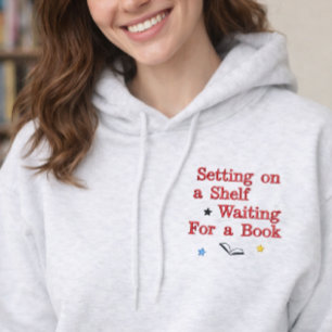 Book Lover Quote Bookish embroidered Hoodie