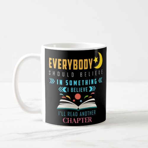 Book Lover T_Shirt Funny Quote For Read Lover Gift Coffee Mug