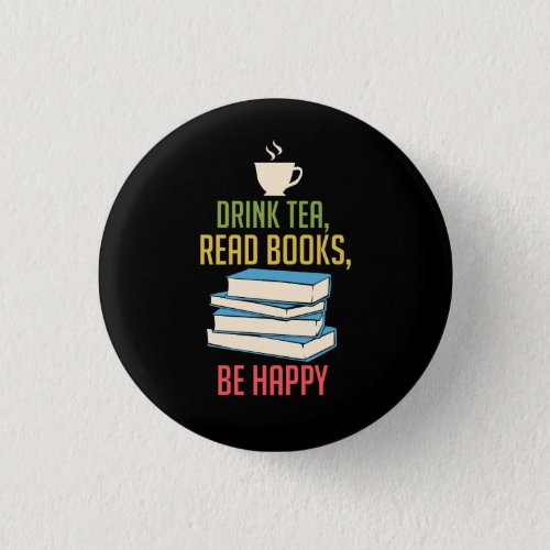 Book Lover _ Tea Books Happy Button