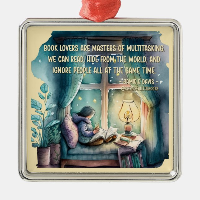 Book Lovers Are Masters of Multitasking  Metal Ornament (Front)