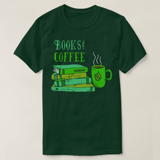 Book Lovers Books Coffee Coffee Lovers Book T-Shirt (Design Front)