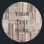 Book Lovers Classic Round Sticker<br><div class="desc">Beautiful prints for any celebration. Add some elegance to you and your loved one's lives.

Photo by Patrick Tomasso courtesy of Unsplash.</div>