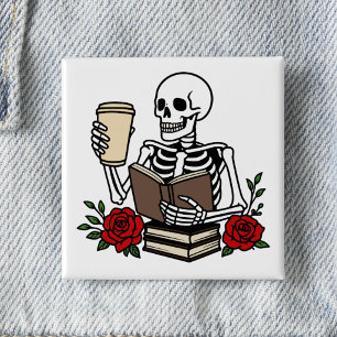 Book Lover's Funny Books and Coffee Skeleton Button