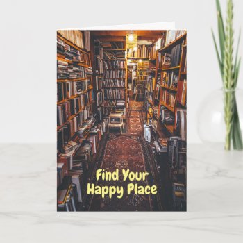 Book Lovers Happy Birthday With Bookstore Photo Card by SayWhatYouLike at Zazzle