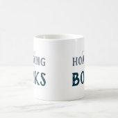 Book Lovers It's Not Hoarding If It's Books Funny Coffee Mug (Center)