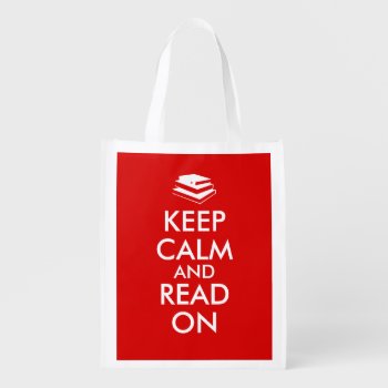 Book Lovers Keep Calm And Read On Shopping Bag Red by keepcalmandyour at Zazzle