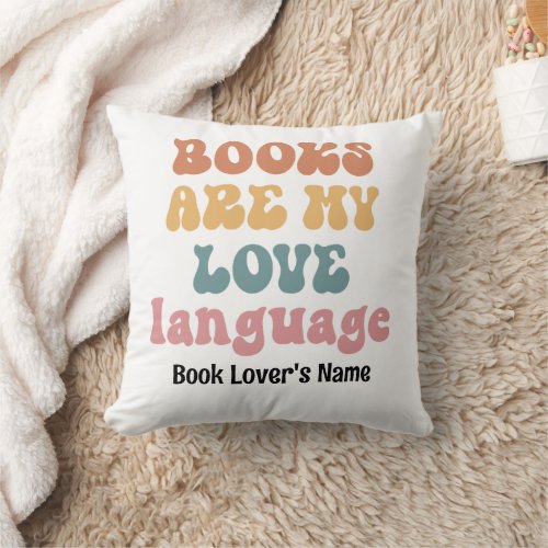 Book Lovers Name Custom Text Gift Throw Pillow