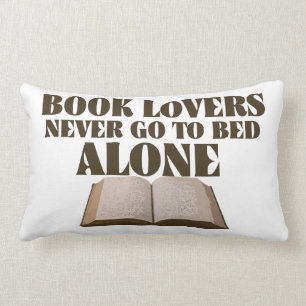 Book lovers never go to bed alone lumbar pillow