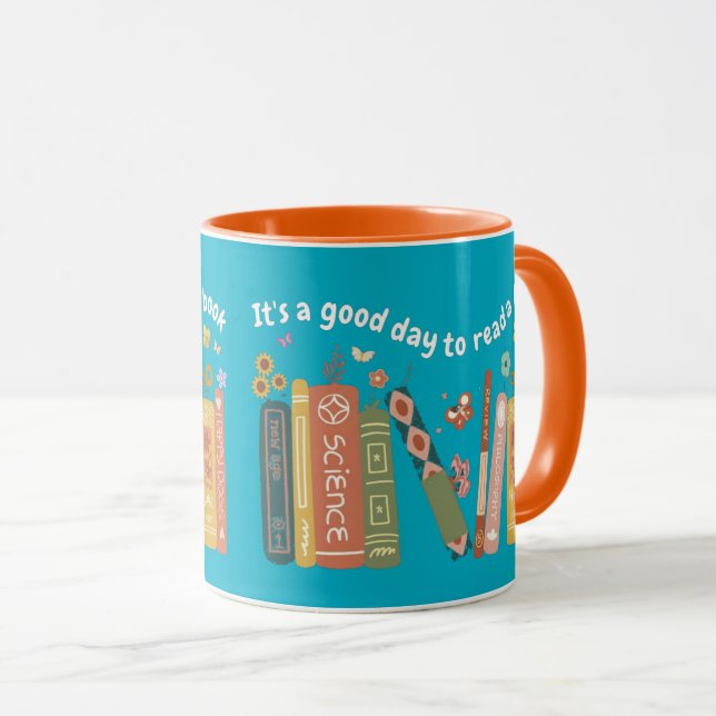 Book Lovers Quote, It's A Good Day To Read A Book Mug (Front Right)