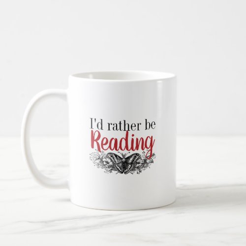 Book Lovers Readers Quote Coffee Mug