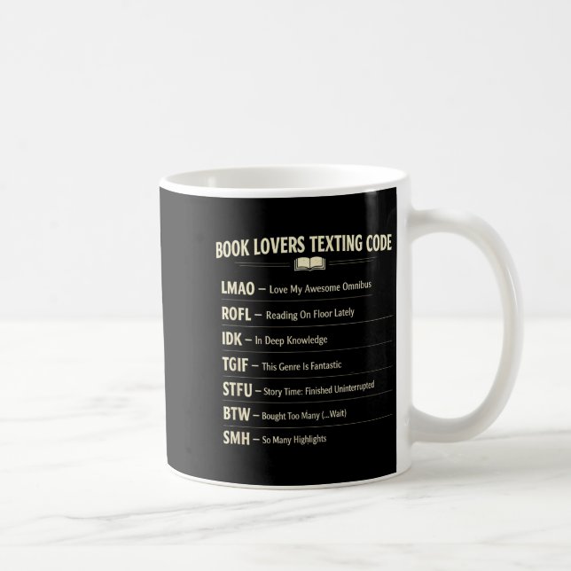 Book lovers texting code reading  coffee mug (Right)