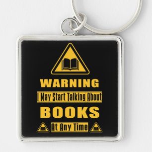 Book Lover's Warning Sign Keychain