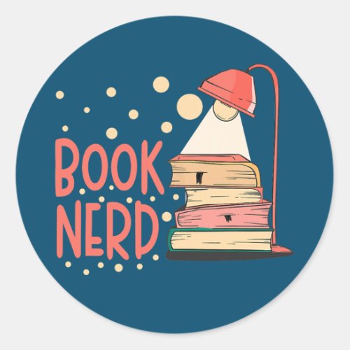 Book Nerd Bookworm Reading Book Reader  Classic Round Sticker
