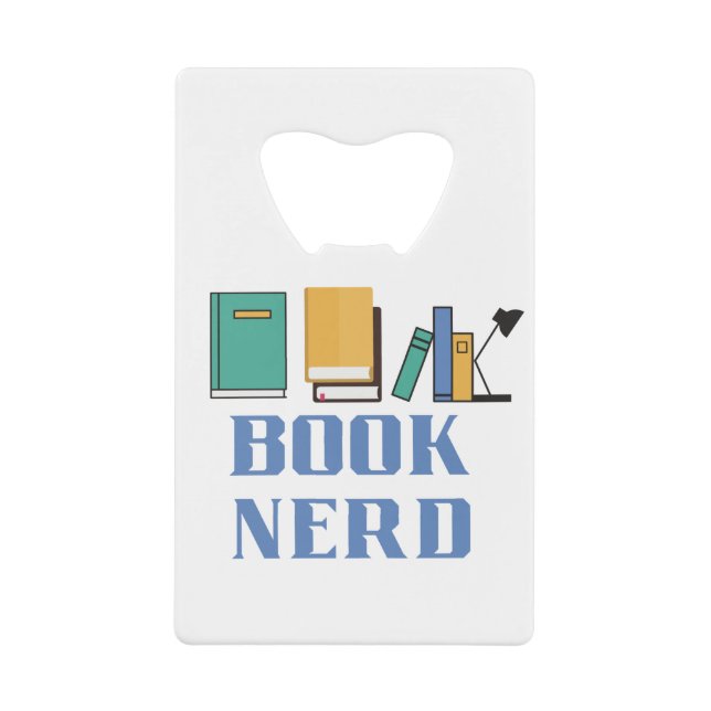 Book Nerd Credit Card Bottle Opener (Front)