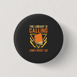 Book Nerd - The Library Is Calling Button